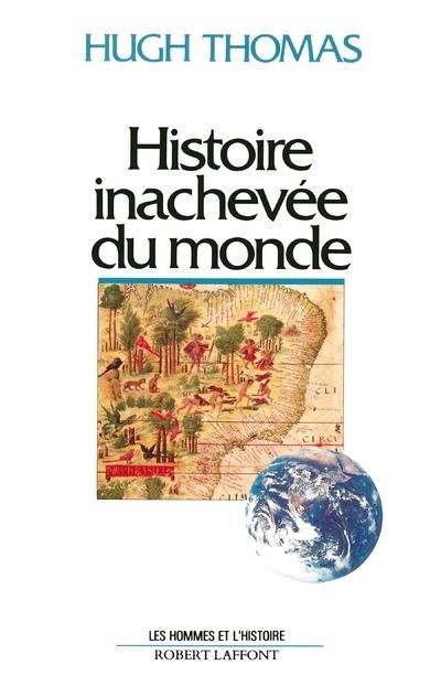 Emprunter Histoire inachevée du monde livre