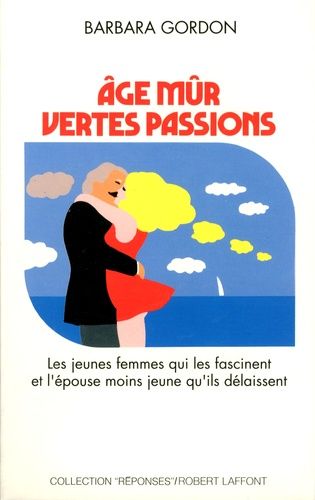 Emprunter Age mûr, vertes passions livre