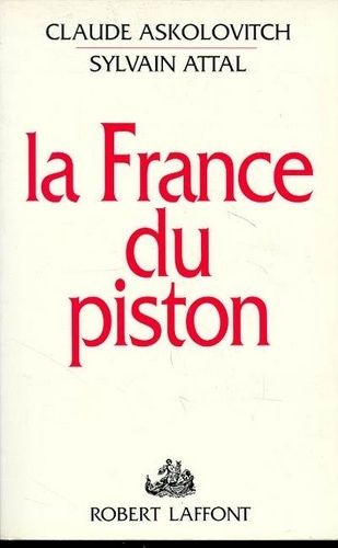 Emprunter La France du piston livre