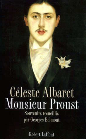 Emprunter Monsieur Proust. Souvenirs recueillis par Georges Belmont livre