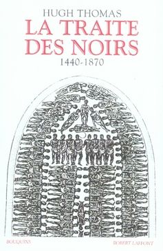 Emprunter La traite des noirs. Histoire du commerce d'esclaves transatlantique 1440-1870 livre