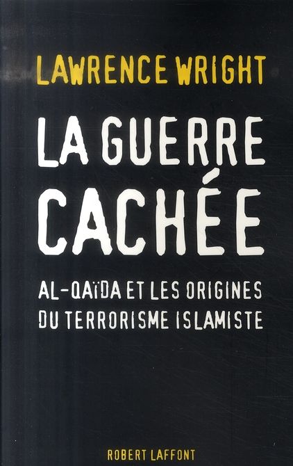 Emprunter La guerre cachée. Al-Qaïda et les origines du terrorisme islamiste livre