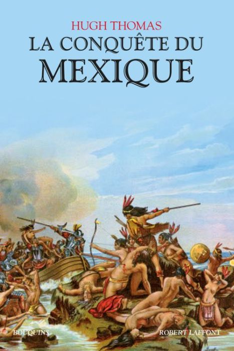 Emprunter La conquête du Mexique livre