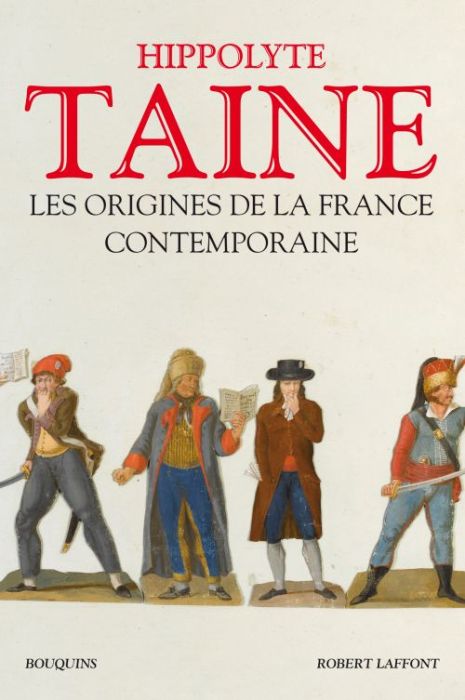 Emprunter Les origines de la France contemporaine. L'ancien régime, La révolution, Le régime moderne livre