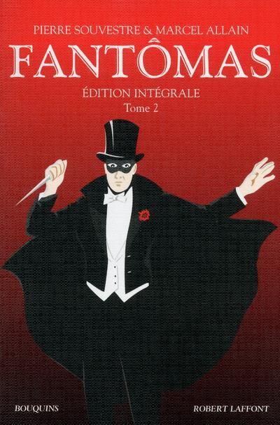 Emprunter Fantômas édition intégrale. Tome 2 livre