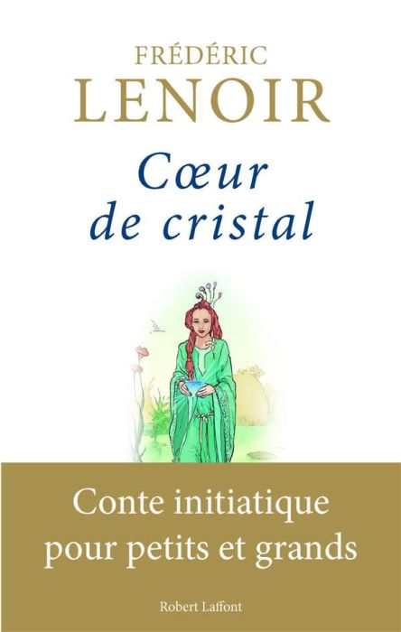 Emprunter Coeur de cristal. Conte initiatique pour petits et grands livre