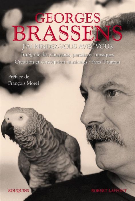 Emprunter J'ai rendez-vous avec vous. L'intégrale de ses chansons enregistrées, paroles et musiques - 136 text livre