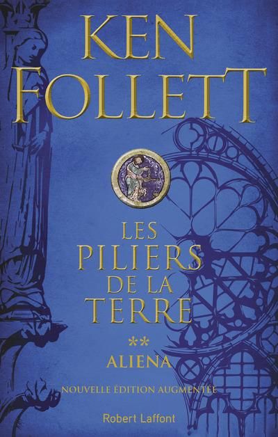 Emprunter Les Piliers de la Terre Tome 2 : Aliena livre