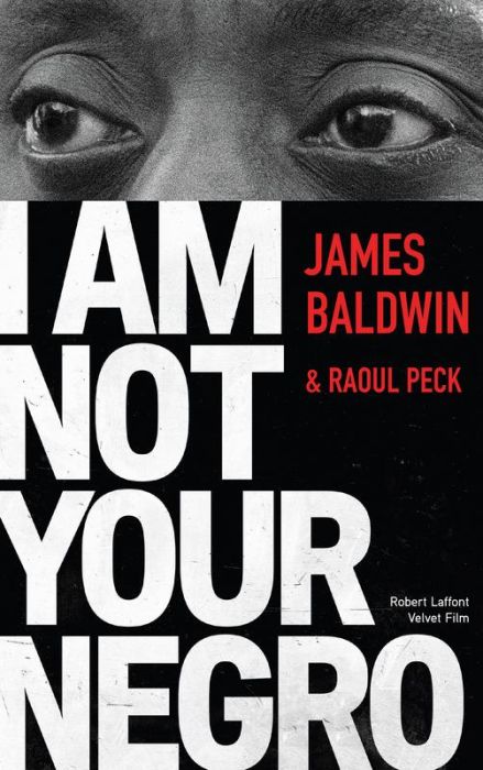 Emprunter I am not your negro livre