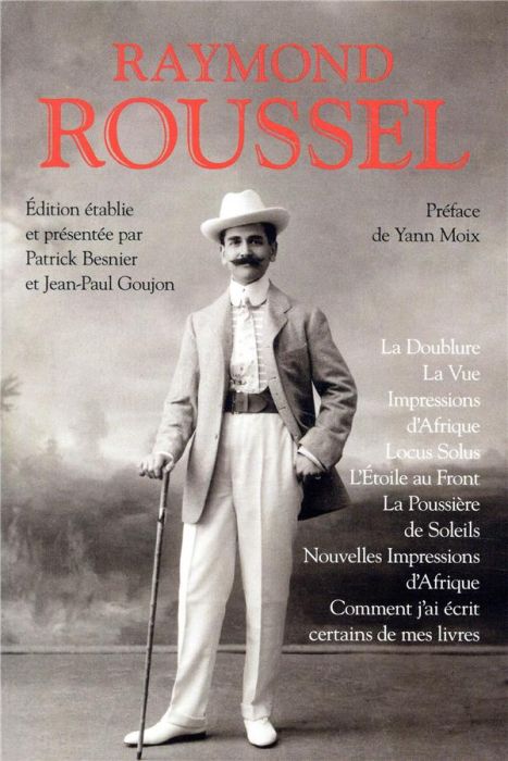 Emprunter La Doublure %3B La Vue %3B Impressions d'Afrique %3B Locus Solus %3B L'Etoile au Front %3B La Poussière de Sol livre