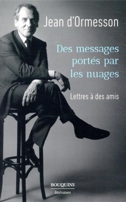 Emprunter Des messages portés par les nuages. Lettres à des amis livre