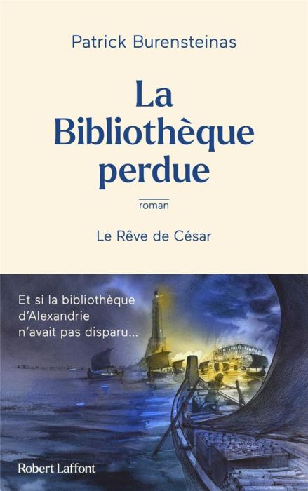 Emprunter La bibliothèque perdue. Le rêve de César livre