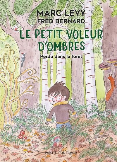 Emprunter Le petit voleur d'ombres Tome 2 : Perdu dans la forêt livre