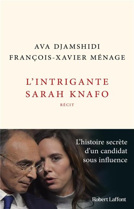 Emprunter L'Intrigante Sarah Knafo livre