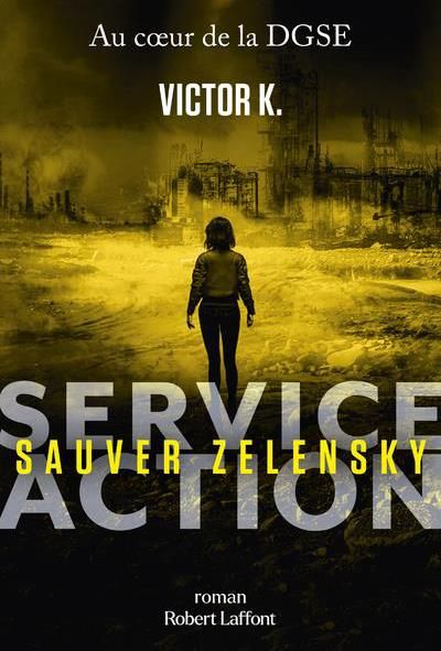 Emprunter Service Action Tome 2 : Sauvez Zelensky ! livre