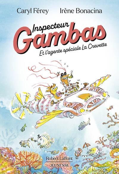 Emprunter Inspecteur Gambas. Et l'agente spéciale La Crevette livre