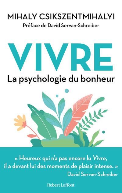 Emprunter Vivre. La psychologie du bonheur livre