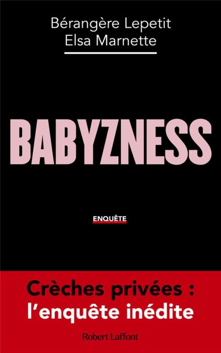 Emprunter Babyzness. Enquête livre