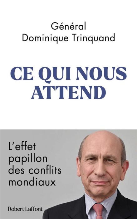 Emprunter Ce qui nous attend. L'effet papillon des conflits mondiaux livre