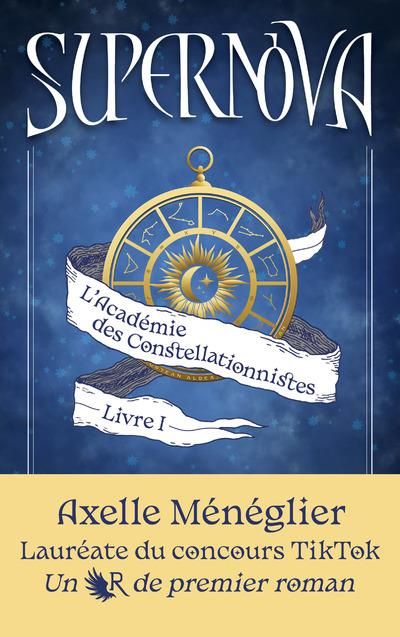 Emprunter Supernova Tome 1 : L'académie des constellationistes livre