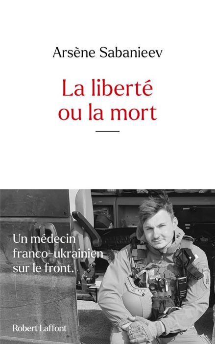 Emprunter La liberté ou la mort livre