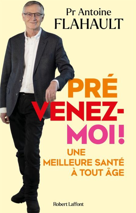 Emprunter Prévenez-moi ! Une meilleure santé à tout âge livre