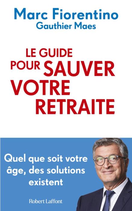 Emprunter Le guide pour sauver votre retraite livre