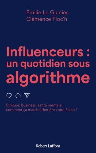 Emprunter Influenceurs, un quotidien sous algorithme livre