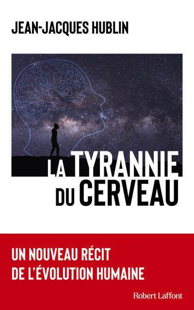 Emprunter La tyrannie du cerveau. Un nouveau récit de l'évolution humaine livre