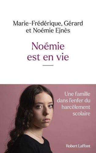 Emprunter Noémie est en vie livre