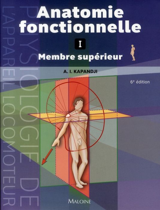 Emprunter Anatomie fonctionnelle. Tome 1, Membre supérieur, 6e édition livre