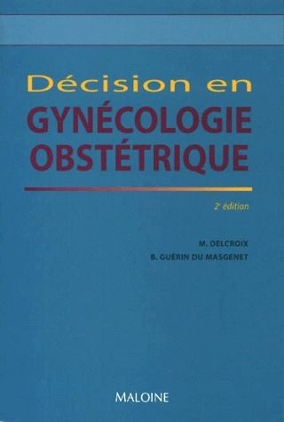 Emprunter Décision en gynécologie-obstétrique. 2ème édition livre