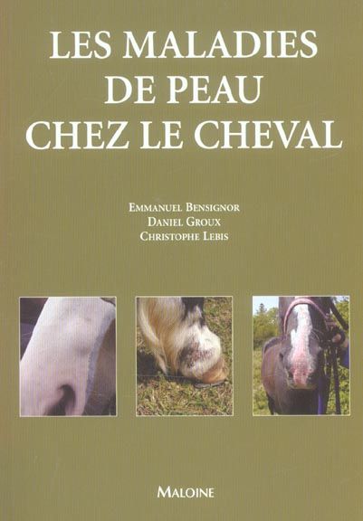 Emprunter Les maladies de peau chez le cheval livre