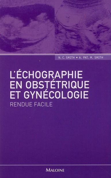 Emprunter L'échographie en obstétrique et gynécologie rendue facile livre