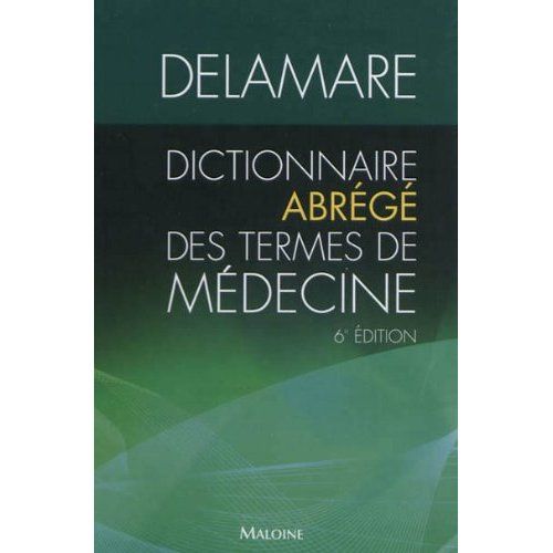 Emprunter Dictionnaire abrégé des termes de médecine. 6e édition revue et augmentée livre