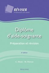 Emprunter Diplôme d'aide-soignante. Préparation et révision, 4e édition livre