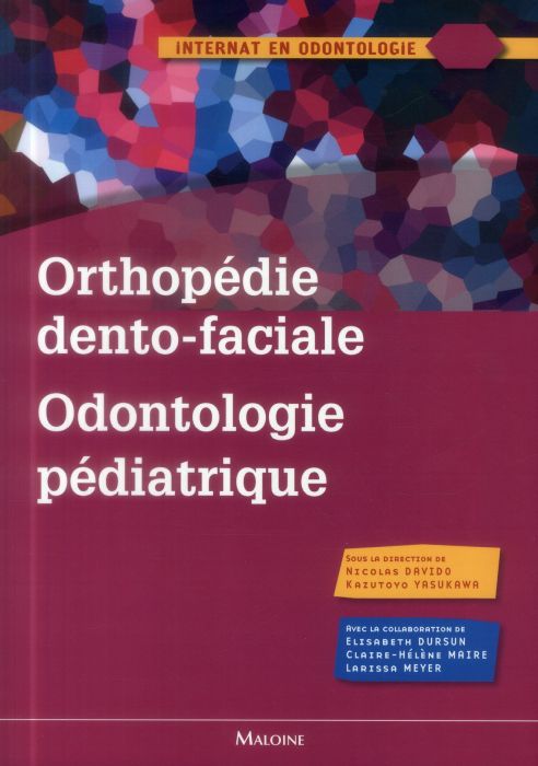 Emprunter Orthopédie dento-faciale, odontologie pédiatrique livre