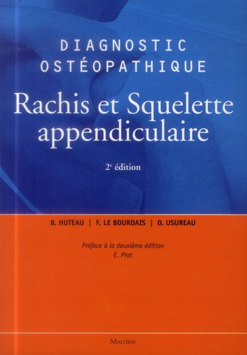 Emprunter Diagnostic ostéopathique. Rachis et squelette appendiculaire, 2e édition livre