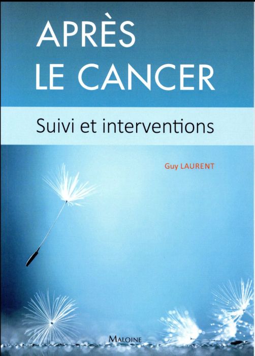 Emprunter Après le cancer. Suivi et interventions livre