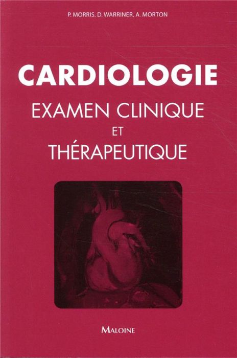 Emprunter Cardiologie. Examen clinique et thérapeutique livre