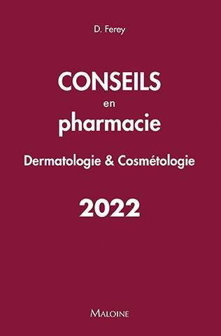 Emprunter Conseils en pharmacie. Dermatologie & cosmétologie, Edition 2022 livre