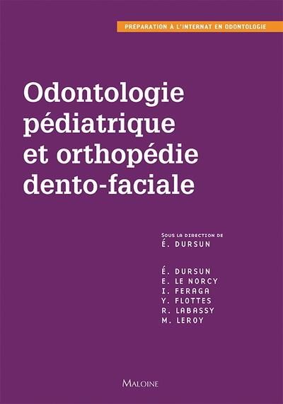 Emprunter Odontologie pédiatrique et orthopédie dento-faciale livre