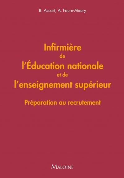 Emprunter Infirmière de l'Education nationale et de l'enseignement supérieur. Préparation au recrutement livre