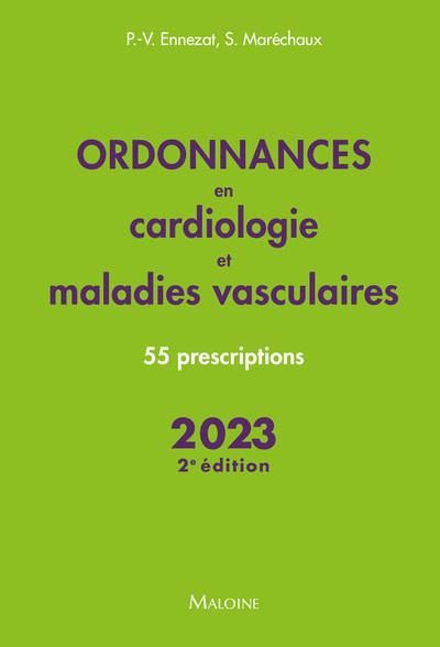 Emprunter Ordonnances en cardiologie et maladies vasculaires. 55 prescriptions, Edition 2023 livre