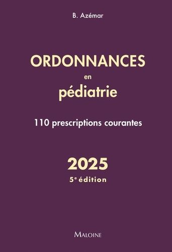 Emprunter Ordonnances en pédiatrie. 110 prescriptions courantes, Edition 2025 livre