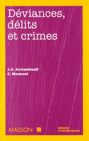 Emprunter Déviances, délits et crimes livre