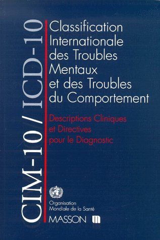 Emprunter CIM-10/ICD-10. Classification internationale des troubles mentaux et des troubles du comportement, d livre