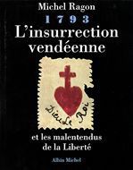 Emprunter L'insurrection vendéenne et les malentendus de la liberté. 1793 livre