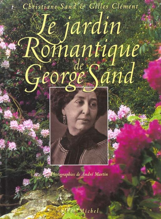 Emprunter Le jardin romantique de George Sand livre