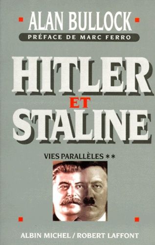 Emprunter HITLER ET STALINE VIES PARALLELES. Tome 2 livre